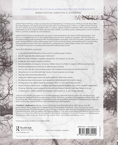 Salted Paper Printing: A StepbyStep Manual Highlighting Contemporary Artists (Contemporary Practices in Alternative Process Ph,Used