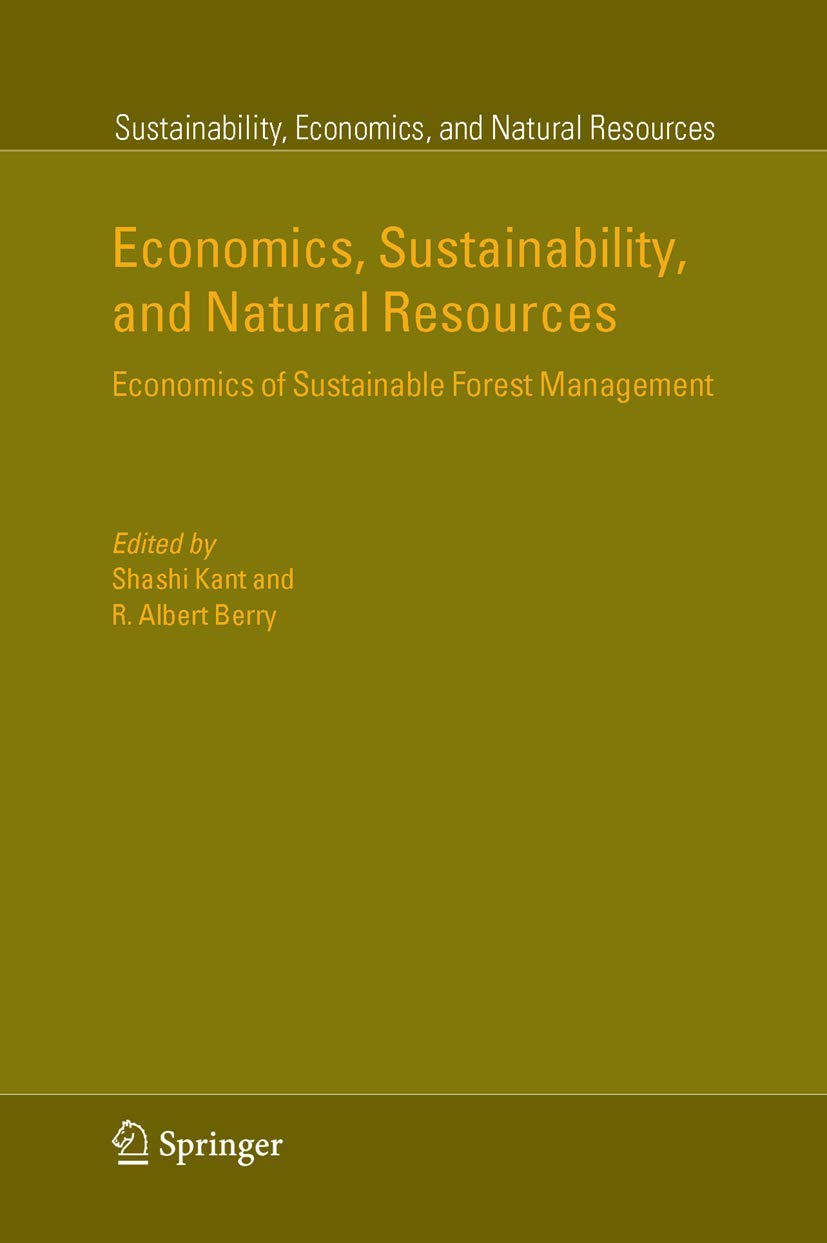 Economics, Sustainability, and Natural Resources: Economics of Sustainable Forest Management (Sustainability, Economics, and Nat,Used