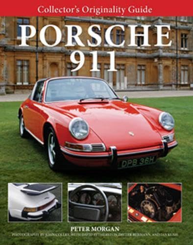 Porsche 911 (Collector'S Originality Guide)