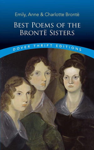 Best Poems Of The Bront Sisters (Dover Thrift Editions) (Dover Thrift Editions: Poetry)-used
