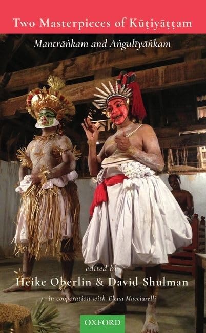 Two Masterpieces of Ku?iya??am: Mantra?kam and A?guliya?kam,Used
