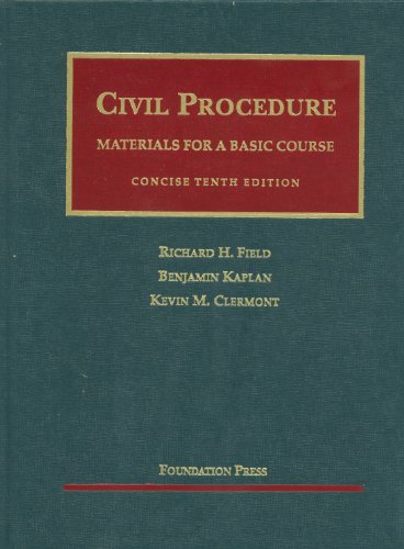Civil Procedure Materials for a Basic Course, Concise (University Casebook Series),Used