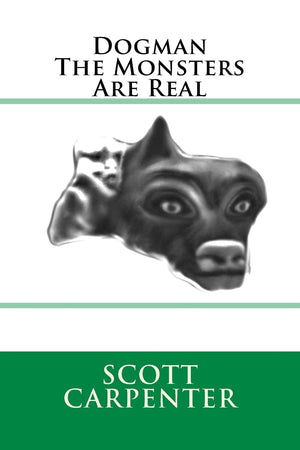 Dogman The Monsters Are Real,Used