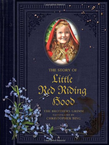 The Story Of Little Red Riding Hood: (Kids Book For Red Riding Hood, Little Classic Tales)