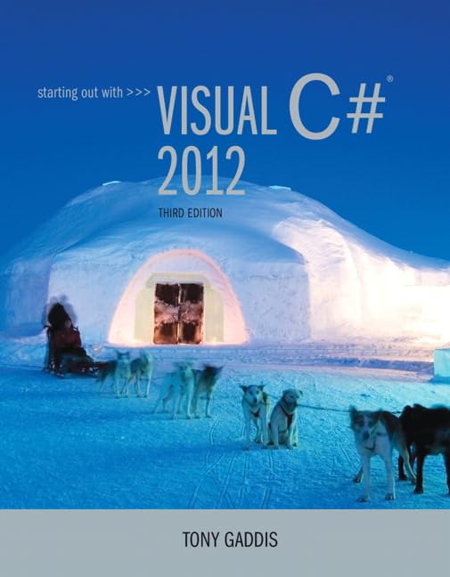 Starting out with Visual C# 2012 (with CDRom) (3rd Edition),Used