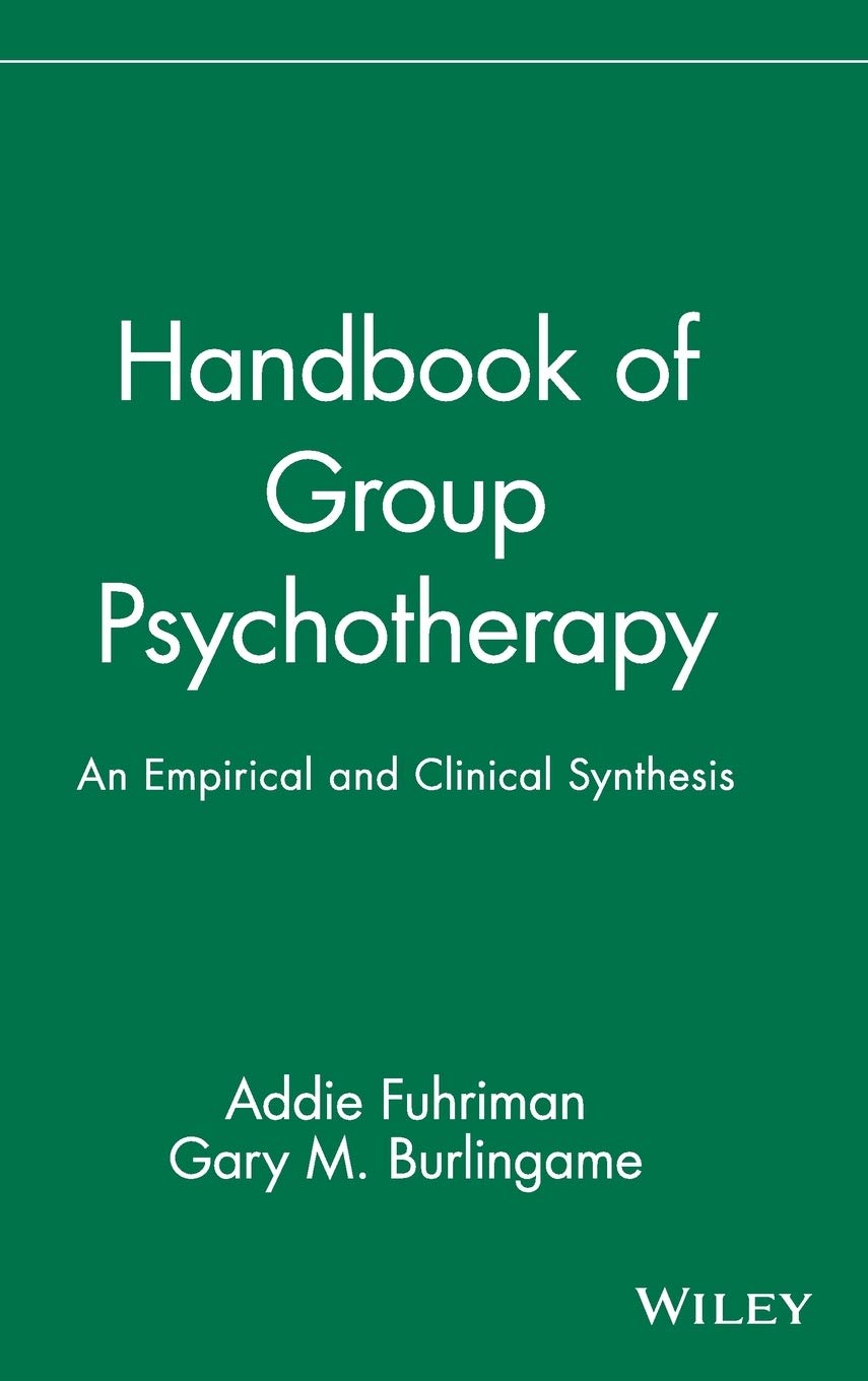 Handbook of Group Psychotherapy: An Empirical and Clinical Synthesis,Used