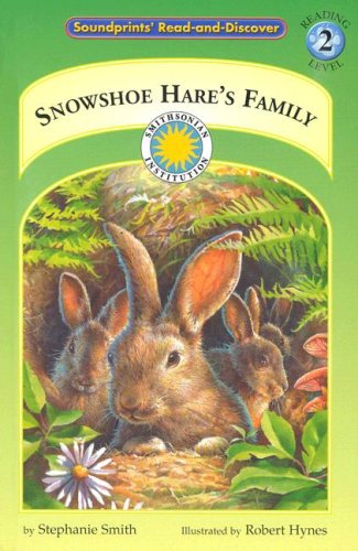 Snowshoe Hare's Family (Soundprints ReadAndDiscover),Used
