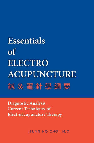Essentials of Electroacupuncture,Used