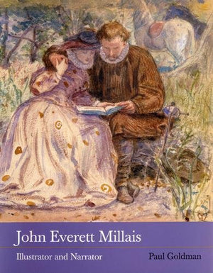 John Everett Millais: Illustrator And Narrator,New