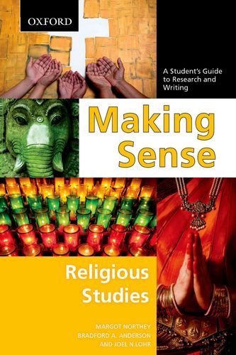 Making Sense in Religious Studies: A Student's Guide to Research and Writing,Used