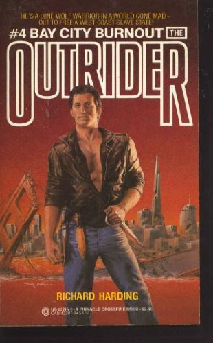 Bay City Burnout (Outrider),Used