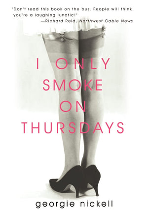 I Only Smoke on Thursdays,Used