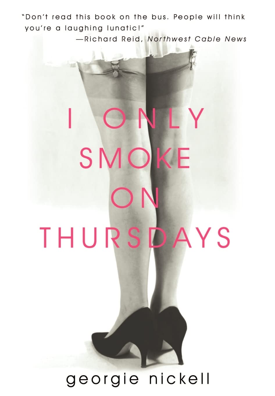 I Only Smoke on Thursdays,Used