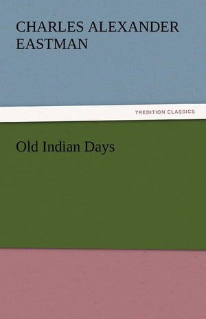 Old Indian Days,Used