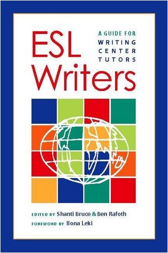 ESL Writers: A Guide for Writing Center Tutors,Used