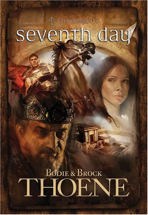 Seventh Day (A. D. Chronicles, Book 7)-used