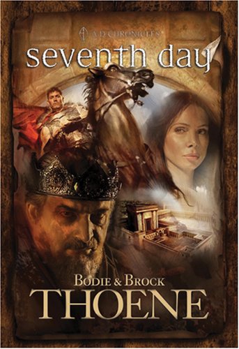 Seventh Day (A. D. Chronicles, Book 7)-used