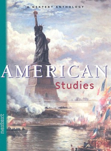 American Studies, Grades 612: A Nextext Anthology,Used