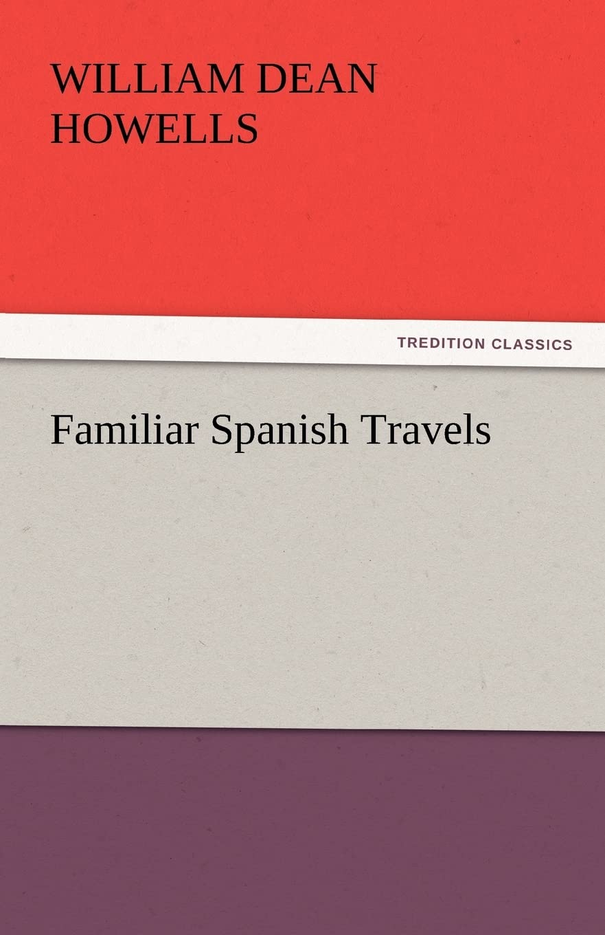Familiar Spanish Travels,Used