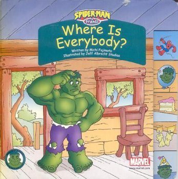 Where Is Everybody? (Spiderman & Friends),New