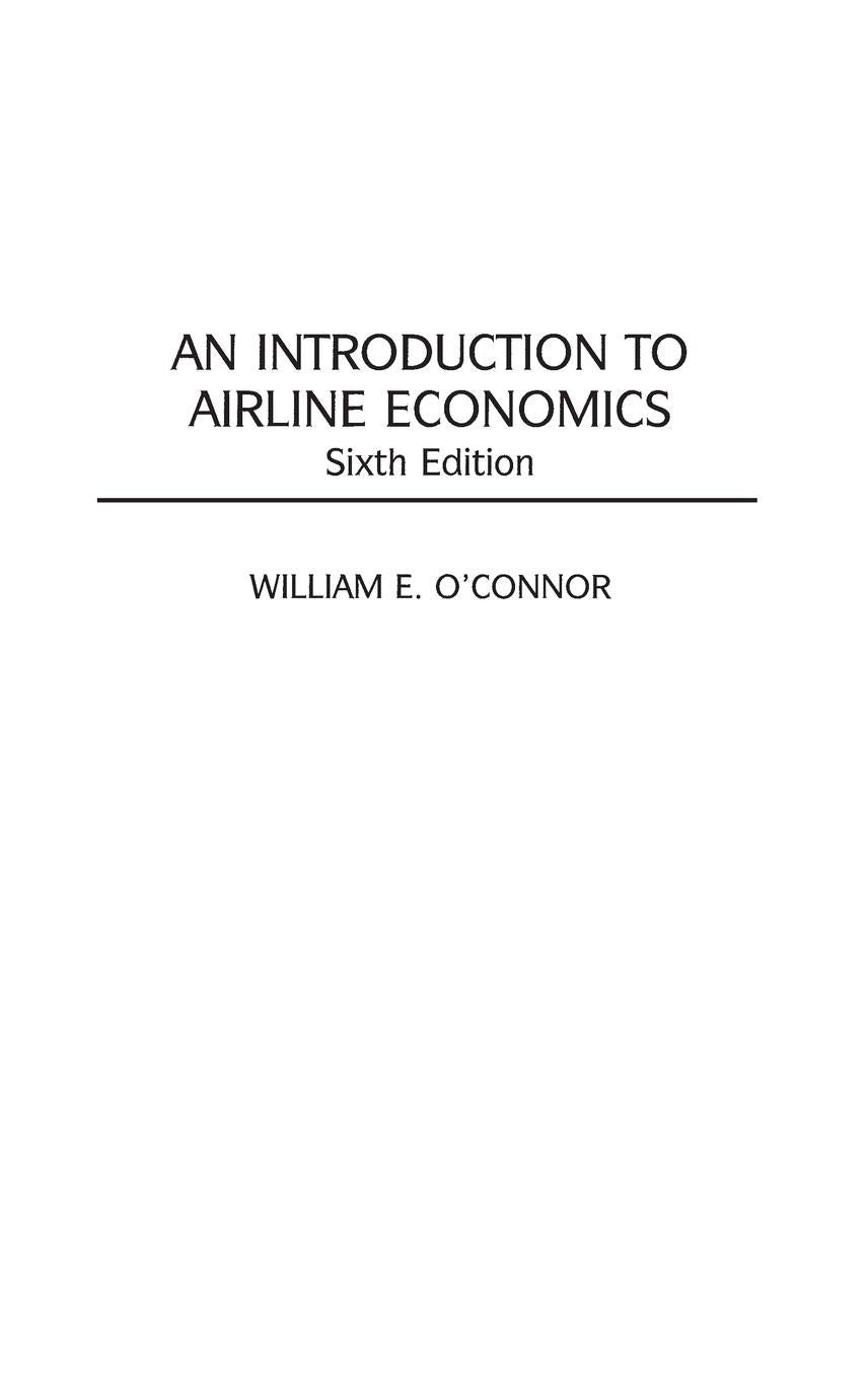 An Introduction to Airline Economics,Used