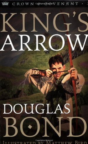 King's Arrow (Crown and Covenant #2),Used