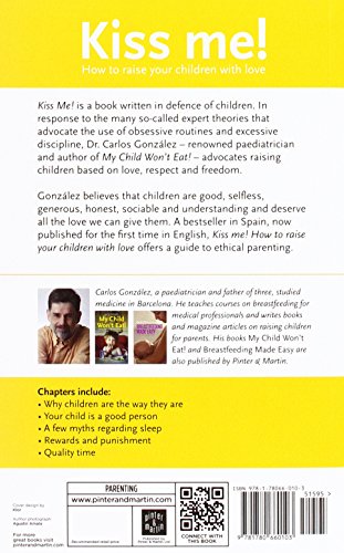 Kiss Me!: How to Raise Your Child with Love,Used