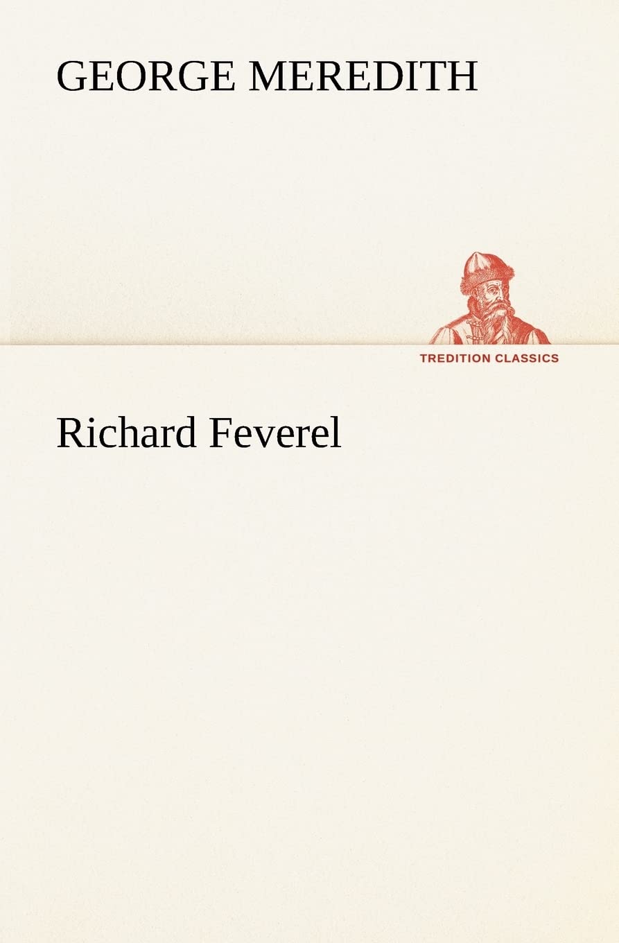 Richard Feverel (German Edition),Used