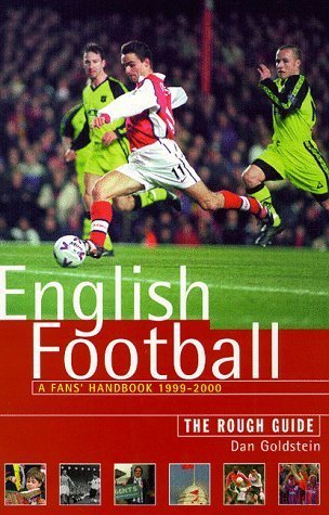 The Rough Guide to English Football, 1st Edition: A Fans' Handbook,Used