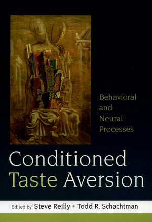 Conditioned Taste Aversion: Neural and Behavioral Processes,Used