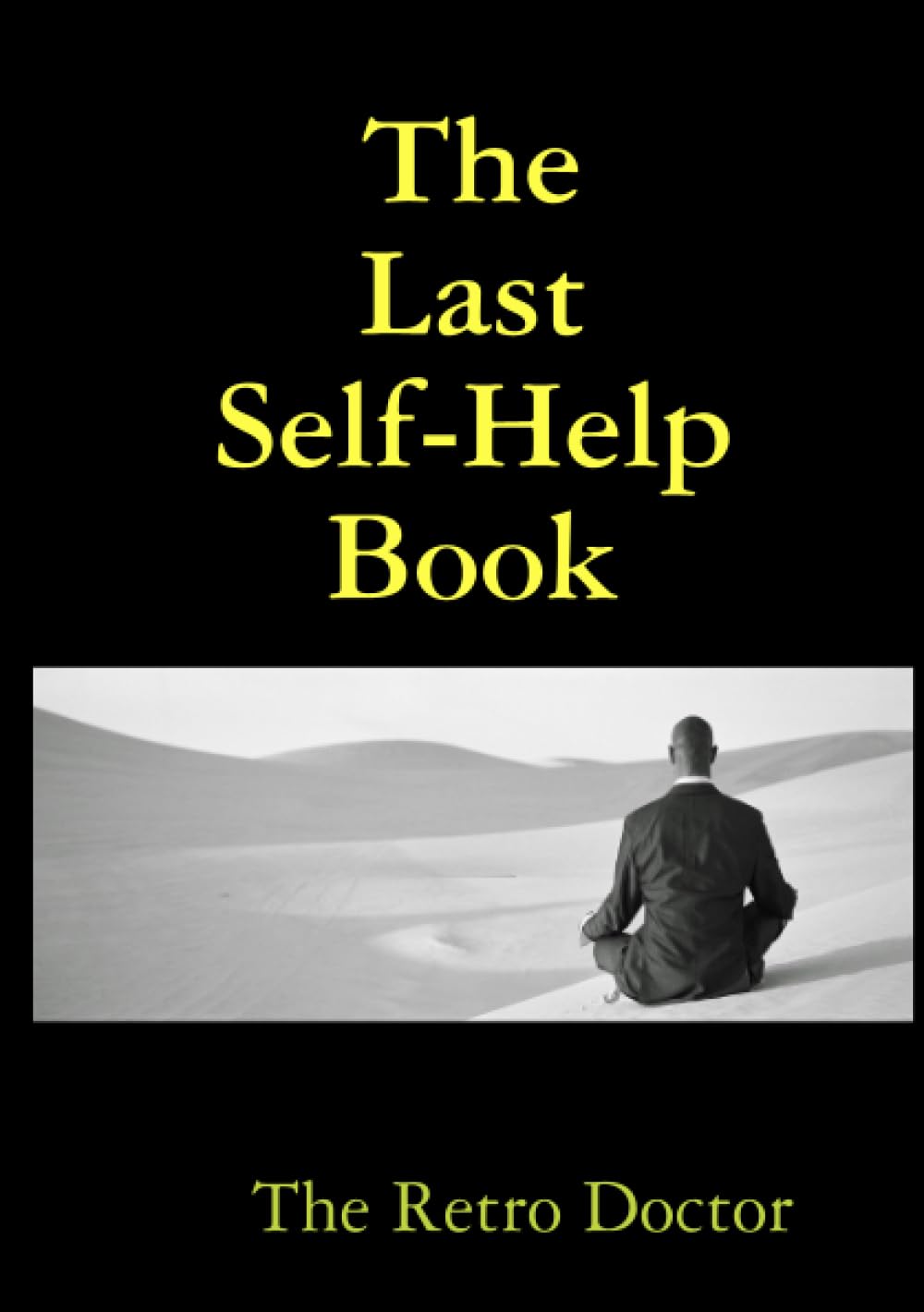 The Last SelfHelp Book,Used