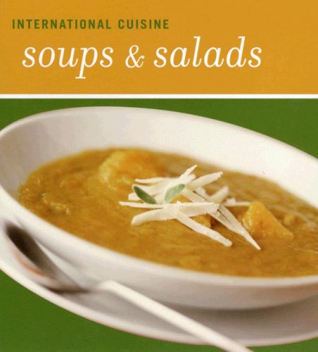 International Cuisine Soups & Salads,Used