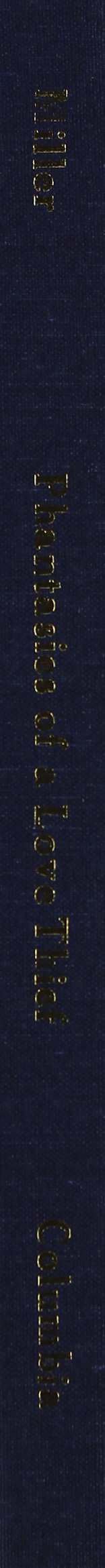 Phantasies Of A Love Thief,New