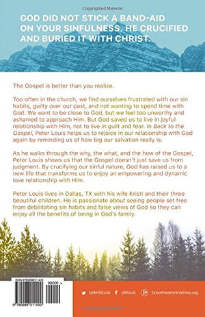 Back To The Gospel: Reviving The Church Through The Message That Birthed It-new
