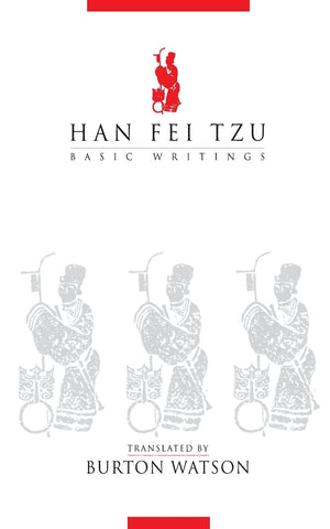 Han Fei Tzu: Basic Writings,New