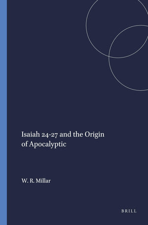Isaiah 2427 and the Origin of Apocalyptic (Harvard Semitic Monographs, 11),Used