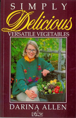 Simply Delicious Versatile Vegetables,Used
