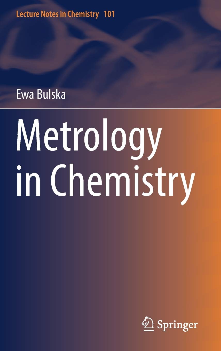 Metrology in Chemistry (Lecture Notes in Chemistry, 101),Used