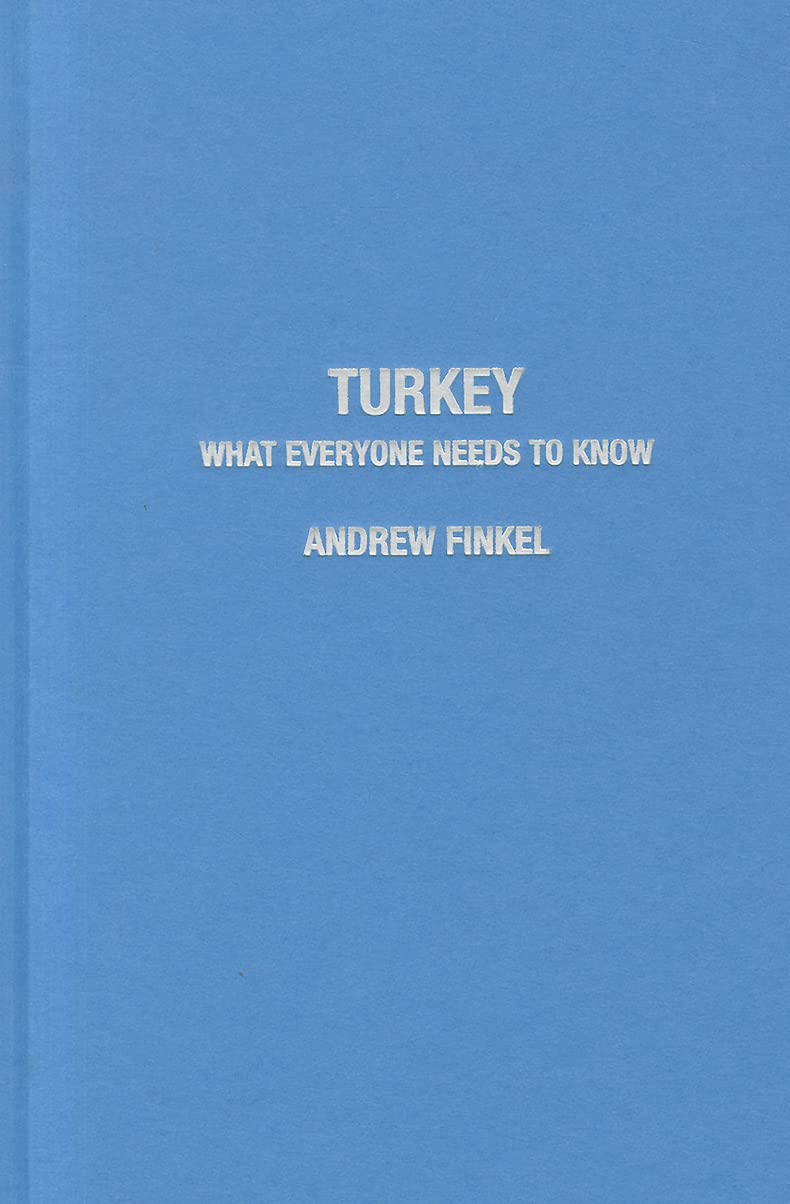 Turkey: What Everyone Needs To Know,Used