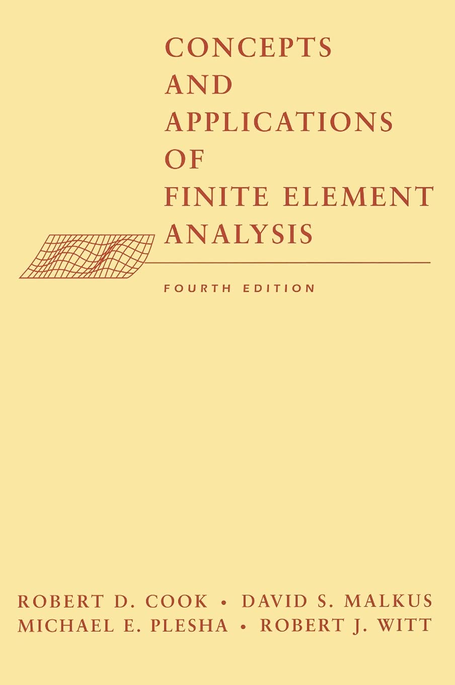 Concepts And Applications Of Finite Element Analysis, 4Th Edition,New