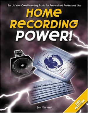 Home Recording Power!, Second Edition,Used