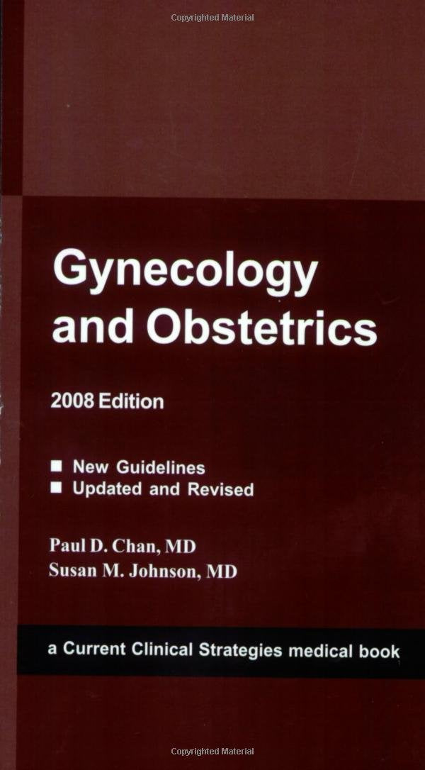 Gynecology and Obstetrics, 2008 Edition (Current Clinical Strategies),Used