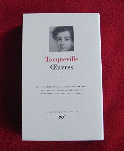 Tocqueville : Oeuvres completes. Tome 1 (French Edition) (Bibliotheque de la Pleiade),Used