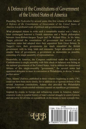 A Defence of the Constitutions of Government of the United States of America: Volume I,Used