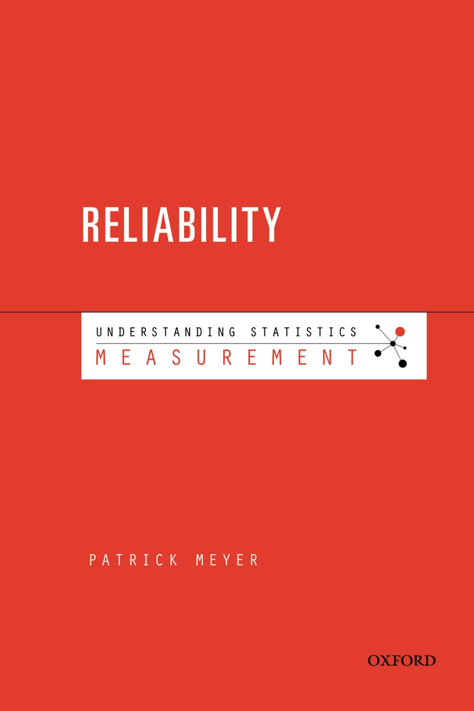 Understanding Measurement: Reliability (Understanding Statistics),Used