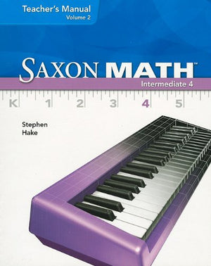 Saxon Math Intermediate 4 Teacher's Manual, Volume 2,Used