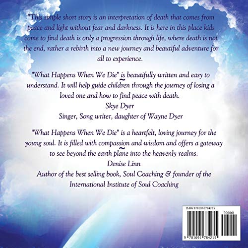 What Happens When We Die?: A Journey to Heaven (Enlighten Kids Series),Used