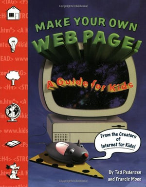 Make Your Own Web Pagefor Kids!,Used