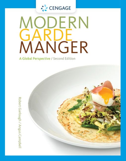 Modern Garde Manger: A Global Perspective,Used