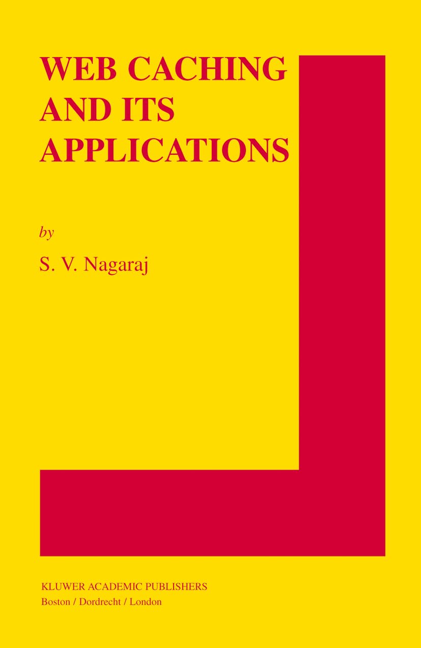 Web Caching and Its Applications (The Springer International Series in Engineering and Computer Science, 772),Used